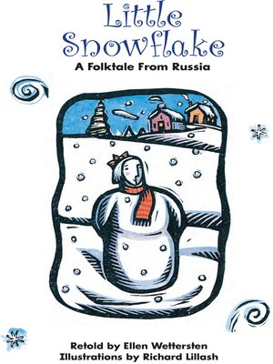 cover image of Little Snowflake: A Folktale From Russia